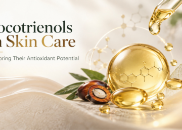 Tocotrienols in Skin Care